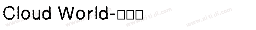 Cloud World字体转换